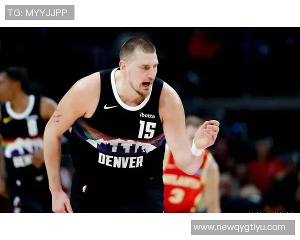 约基奇创历史单赛季七次151515追平大O成就引发热议 约基奇创历史单赛季七次151515追平大O成就引发热议