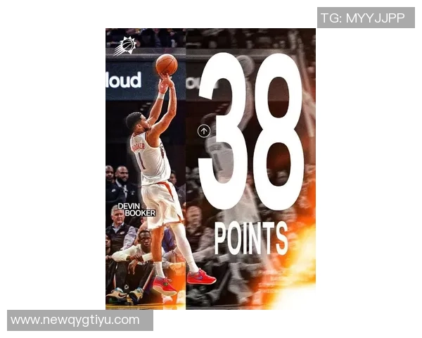 布克全力以赴砍下38分却难救主球队失利表现令人心疼